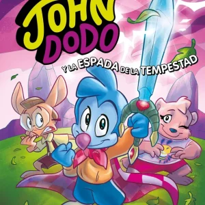 John Dodo 3. John Dodo y la espada de la tempestad Dodo, John 2021