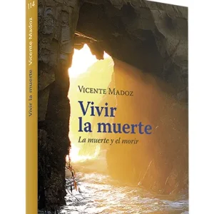 Vivir la muerte Madoz, Vicente 2015