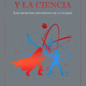 Star Wars y la ciencia Chase, Jon 2026