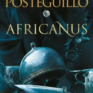 Africanus (Trilogía Africanus 1) Posteguillo, Santiago 2022