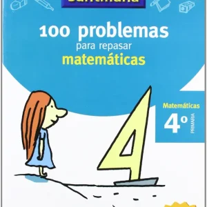 VACACIONES 100 PROBLEMAS PARA REPASAR MATEMATICAS 4 PRIMARIA SANTILLANA Varios autores