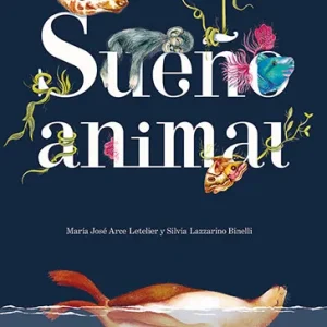 Sueño animal Lazzarino, Silvia 2023