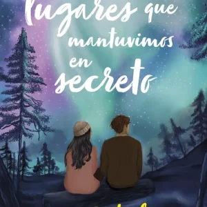 Todos los lugares que mantuvimos en secreto Rubiales, Inma 2024