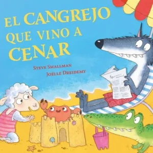 El cangrejo que vino a cenar (La ovejita que vino a cenar) Steve Smallman 2026