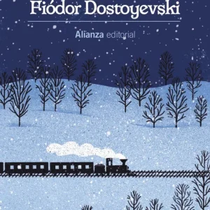 El idiota Fiódor Dostoyevski 2026