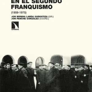 La Iglesia de Gipuzkoa en el segundo franquismo (1959-1975) Penche González, Jon 2026