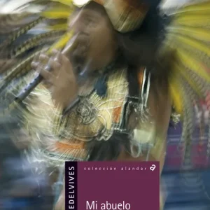 Mi abuelo Moctezuma García Esperón, María 2009