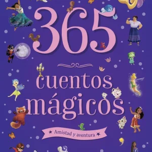 365 cuentos mágicos. Amistad y aventura Disney 2025