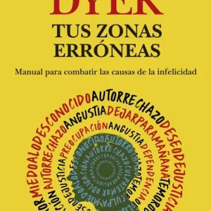 Tus zonas erróneas Wayne W. Dyer 2026