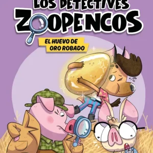 Aprender a leer con... ¡Los Detectives Zoopencos! 2. El huevo de oro robado Benegas, Mar 2024