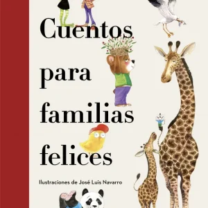 Cuentos para familias felices Ibarrola, Begoña 2021
