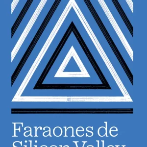 Faraones de Silicon Valley Irene Cordón Solà-Sagalés 2026