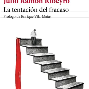 La tentación del fracaso (ed. conmemorativa) Ribeyro, Julio Ramón 2019