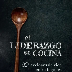 El liderazgo se cocina 2026