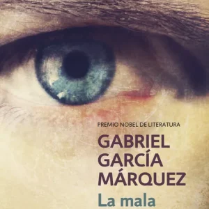 La mala hora Garcia Marquez, Gabriel 2023