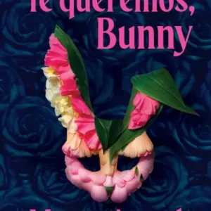 Te queremos, Bunny Mona Awad 2026