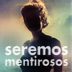 Seremos mentirosos Lockhart, E. 2025
