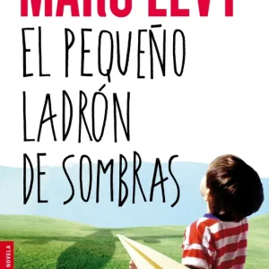 El pequeño ladrón de sombras Levy, Marc 2014