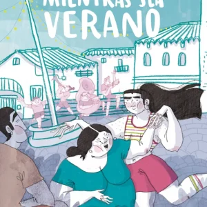 MIENTRAS SEA VERANO Velasco Marta, Marina 2025