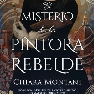 El misterio de la pintora rebelde 2026