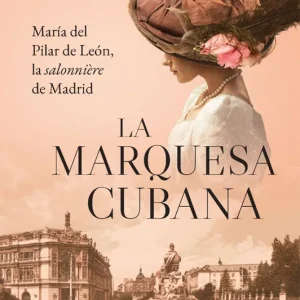 La marquesa cubana 2026