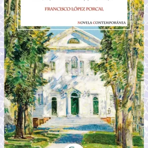 UNA SONATA LLUVIOSA FRANCISCO LÓPEZ PORCAL 2025