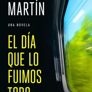 El día que lo fuimos todo 2026