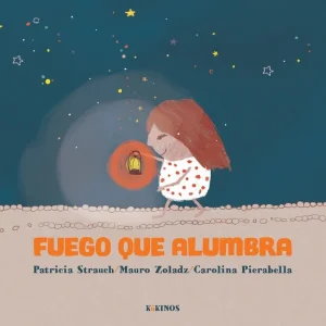 Fuego que alumbra Zoladz, Mauro 2026