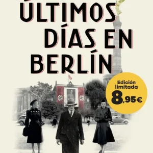 Últimos días en Berlín Sánchez-Garnica, Paloma 2025