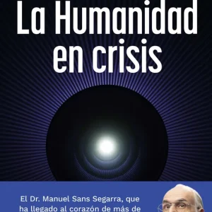 La Humanidad en crisis 2026