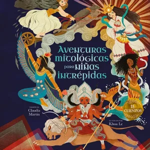 Aventuras mitológicas para niñas intrépidas AA.VV. 2025