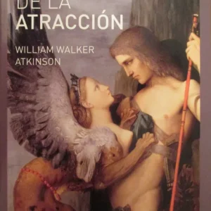 La ley de la atracción Atkinson,William Walker 2015