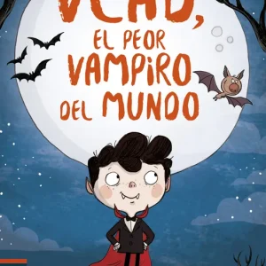 VLAD, EL PEOR VAMPIRO DEL MUNDO Wilson, Ana 2018
