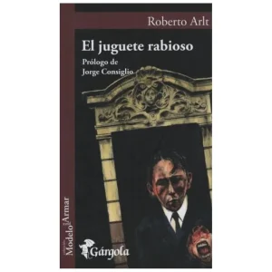 Juguete rabioso, El Arlt, Roberto