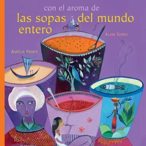 Una cocina con aroma de sopas del mundo Fronty, Aurelia 2013