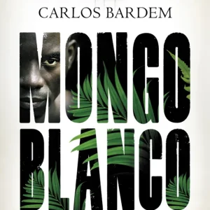 Mongo blanco Bardem, Carlos 2023
