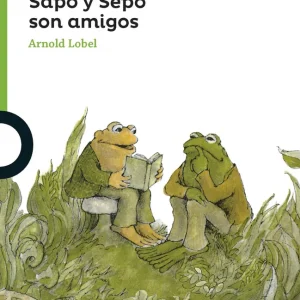 Sapo y Sepo son amigos Lobel, Arnold 2017