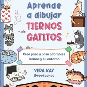 Aprende a dibujar tiernos gatitos VV.AA. 2025