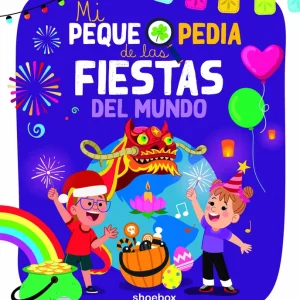Mi pequepedia de las fiestas del mundo AA.VV. 2026