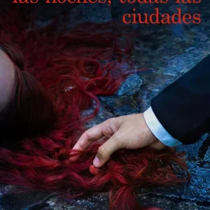 TODAS LAS NOCHES, TODAS LAS CIUDADES REDONDO, DOLORES 2026