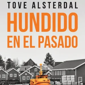 Hundido en el pasado Asterdal, Tove 2025