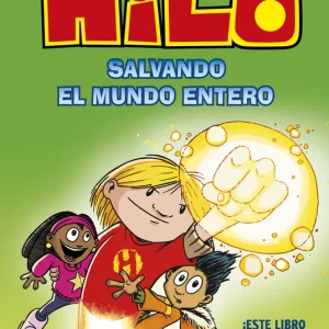 Hilo. Salvando el mundo entero Winick, Judd 2021