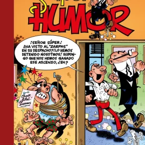 El ascenso # Hay un traidor en la T.I.A. # El caso de los señores pequeñitos # En Alemania # Terroristas (Súper Humor Mortadelo 19) Ibáñez, Francisco 2024