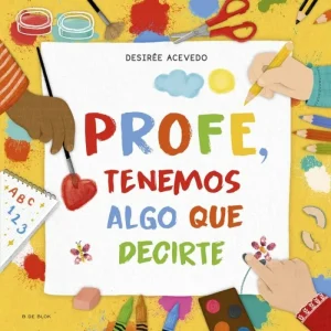 Profe, tenemos algo que decirte Acevedo, Desirée 2025