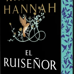 El Ruiseñor (edición especial 10.º aniversario) Kristin Hannah 2026