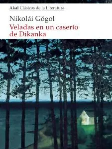 Veladas en un caserío de Dikanka Gógol, Nikolái 2025