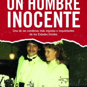 Un hombre inocente Gilbert King 2026