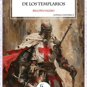 LA VENGANZA DE LOS TEMPLARIOS Valero, Begoña 2025