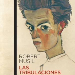 Las tribulaciones del estudiante Törless Musil, Robert 2023