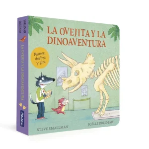 La ovejita y la dinoaventura (La ovejita que vino a cenar. Libro de cartón) Smallman, Steve 2024
